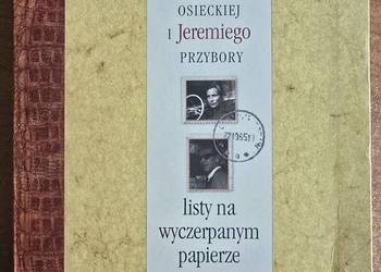 Listy na wyczerpanym papierze - Agnieszka Osiecka, Jeremi Przybora