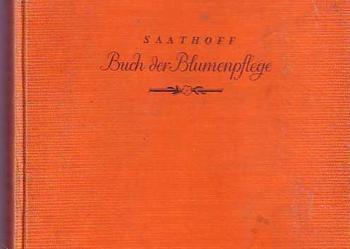 (725) BUCH DER BLUMENPFLEGE - JOHAN SAATHOFF