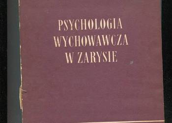 Baley S. - Psychologia wychowawcza w zarysie