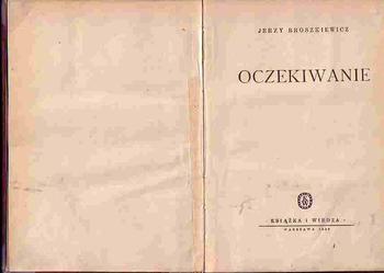 (3447) OCZEKIWANIE - JERZY BROSZKIEWICZ