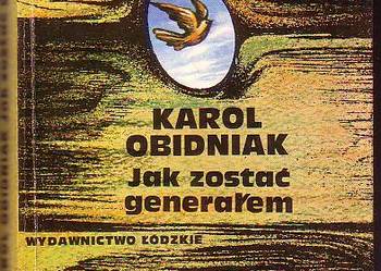 (8969) JAK ZOSTAĆ GENERAŁEM (WSPOMNIENIA SZEREGOWCA) – KAROL