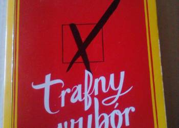 Trafny wybór - J.K.Rowling Trafny wybór - J.K.Rowling