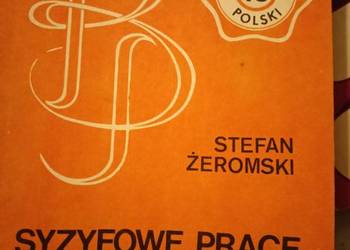 Syzyfowe prace Żeromskiego unikat okazy analizy lektury