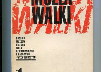Muzea Walki Rocznik 1