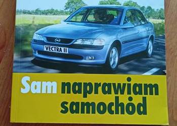 Opel Vectra II, książka "Sam naprawiam samochód" WKŁ