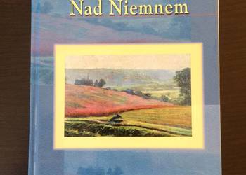 Eliza Orzeszkowa - Nad Niemnem