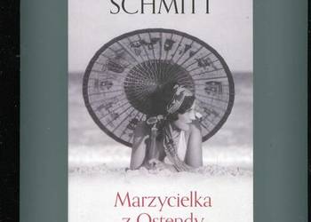 Marzycielka z Ostendy - Eric Schmitt
