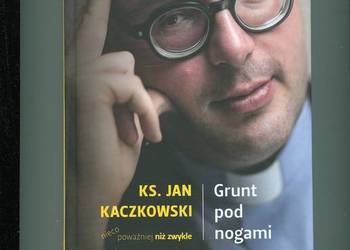 Grunt pod nogami - Ks.Jan Kaczkowski