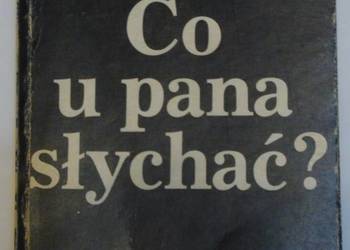 CO U PANA SŁYCHAĆ - KĄKOLEWSKI KRZYSZTOF