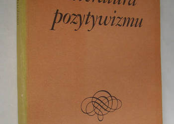 Literatura pozytywizmu. Henryk Markiewicz