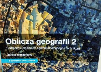 Oblicza geografii rozszerzenie 2 nowe podręczniki ponadgimna