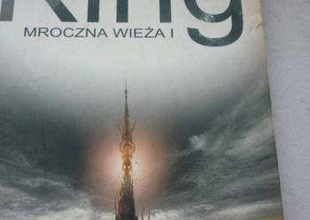 MROCZNA WIEŻA I - STEPHEN KING MROCZNA WIEŻA I - STEPHEN KING