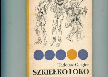 Szkiełko i oko - fraszki - Tadeusz Gicgier Szkiełko i oko - fraszki - Tadeusz Gicgier