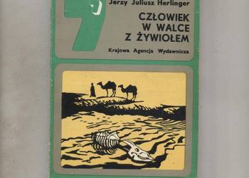 Człowiek w walce z żywiołem - Herlinger