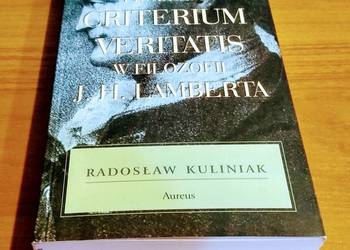 Problem Criterium veritatis w filozofii Johanna Heinricha Lamberta Kuliniak