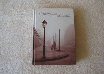 Cień wiatru - Carlos Riuz Zafon – twarda oprawa