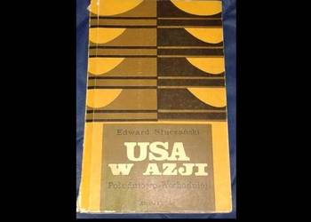 USA w Azji w południowo-wschodniej . Edward Słuczański