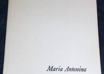 Maria Antonina - Stefan Zweig