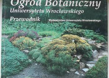 Ogród Botaniczny Uniwersytetu Wrocławskiego Orzeszkowska Z.