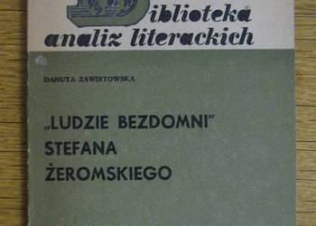 Danuta Zawistowska - "Ludzie bezdomni" Stefana Żeromskiego