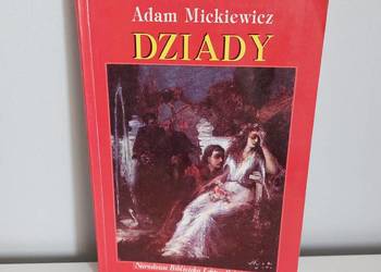 "Dziady" Adam Mickiewicz, lektura, klasyka