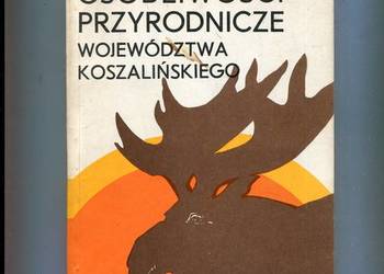 Osobliwości przyrodnicze Województwa Koszalińskiego - Grażyna Zyber