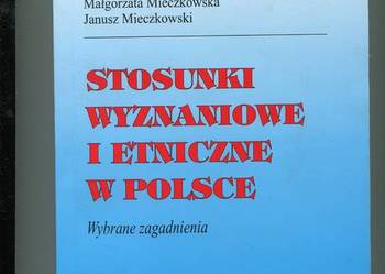 Stosunki wyznaniowe i etniczne w Polsce