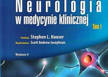 NEUROLOGIA W MEDYCYNIE KLINICZNEJ TOM I - HARRISON