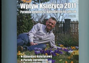 Wpływ Księżyca 2011 Poradnik ogrodniczy