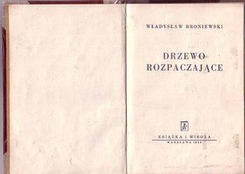 (9158) DRZEWO ROZPACZAJĄCE – WŁADYSŁAW BRONIEWSKI