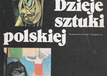 Dzieje sztuki polskiej - Praca zbiorowa,pod red.B. Kowalskie