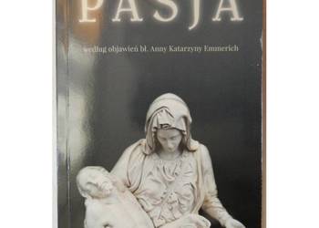 Pasja według objawień bł. Anny Katarzyny Emmerich