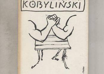 Ostre lata Wybór rysunków z lat 1980-1984 - Kobyliński