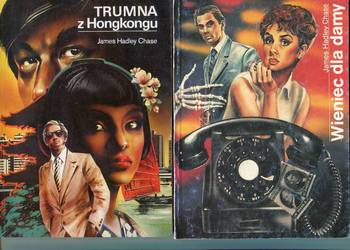 Wieniec dla damy  , Trumna z Hongkongu   James Hadley Chase Wieniec dla damy  , Trumna z Hongkongu   James Hadley Chase
