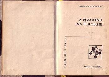 (9043) Z POKOLENIA NA POKOLENIE – ANIELA MAKAREWICZ