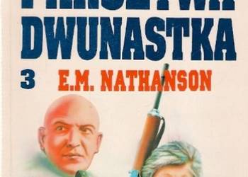 PARSZYWA DWUNASTKA 3 - NATHASON E.M.