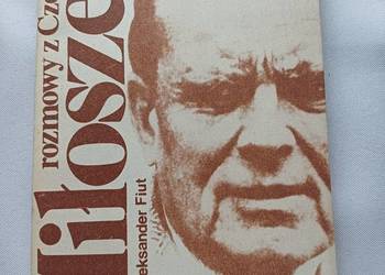 Rozmowy z Czesławem Miłoszem- Aleksander Fiut