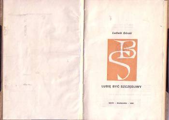 (8319) LUBIĘ BYĆ SZCZĘŚLIWY – LUDWIK GÓRSKI