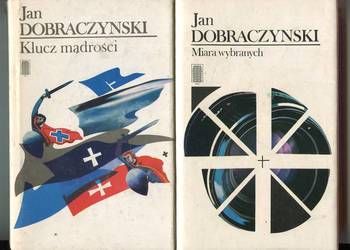 Miara wybranych , Klucz mądrości  - Jan Dobraczyński