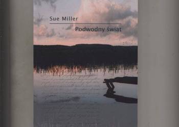 Podwodny świat - Sue Miller