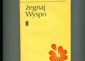 Żegnaj Wyspo - Roger Riou
