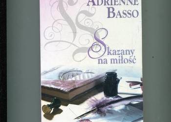 Skazany na miłość - Andrienne Basso