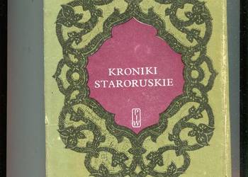 Kroniki staroruskie - Franciszek Sielicki wyb.