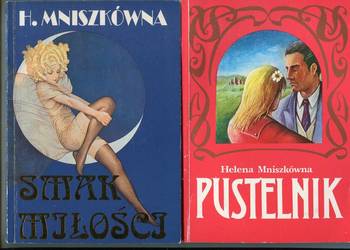 Pustelnik  + Smak miłości - Helena  Mniszkówna
