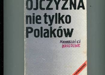 Ojczyzna nie tylko Polaków Mniejszości narodowe