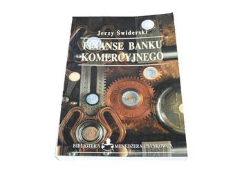 Świderski Jerzy - Finanse banku komercyjnego /fa