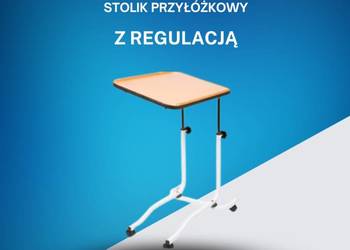 Stolik Przyłóżkowy dla chorego lub seniora z regulacją