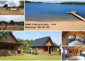 Domki domek z bala przy plaży jezioro Głuszyńskie Orle 72 - do 14 osób