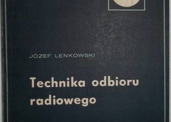 TECHNIKA ODBIORU RADIOWEGO - LENKOWSKI J.