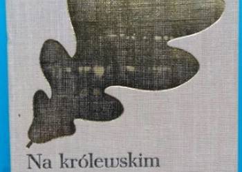NA KRÓLEWSKIM DWORZE TOM XXIV CZASY WŁADYSŁAWA IV